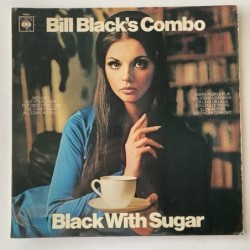Bill Black’s Combo - Black With Sugar S 63672
