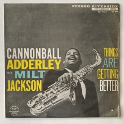 Cannonball Adderley with Milt Jackson - Things Are Getting Better SR-7029