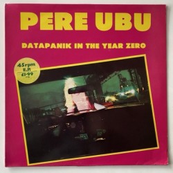 Pere Ubu - Datapanik in the Year Zero RDR1