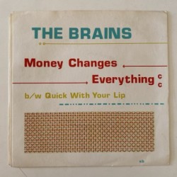 The Brains - Money changes everything GM 1