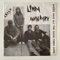 Linda and the Dark - Where Have All The Good Times Gone SALT-0101