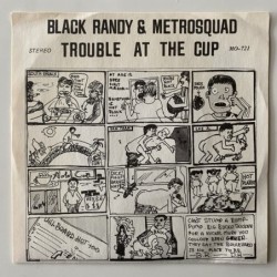 Black Randy & Metrosquad - Trouble at the Cup MO-721
