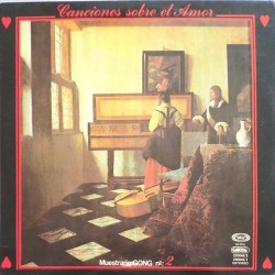 Various Artists - Canciones sobre el Amor -muestrarion Gong nº2 S-23.0046/3 S-23.0045