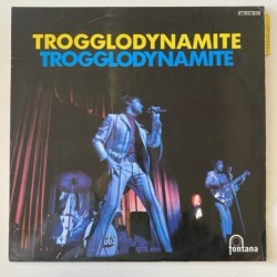 The Troggs - Trogglodynamite 681 720 TL