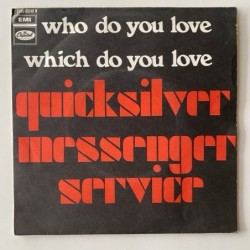 Quicksilver Messenger Service - Who do you love 2C 006-80.140M