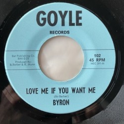 Byron - Love me if you want me 102