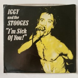 Iggy and the Stooges - I’m sick of you! EP-113