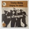 The Hitmakers - Tricky Dicky T 7187