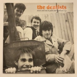 The Dentists - Down and Out in Paris and Chatham E.P. URINE 1