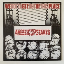 Angelic Upstarts - We gotta get out of this place K 17586