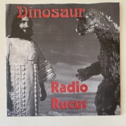Dinosaur  - Radio Rucus XTNKT