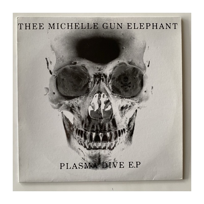 Thee Michelle Gun Elephant - Plasma Dive EP