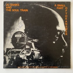 Jo Banks and the Soul Train - A small part of the Answer NUMBER 1