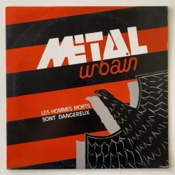Metal Urbain - Les Hommes Morts sont dangereux CEL 2-6569