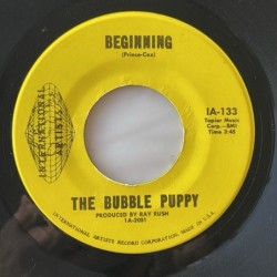 The Bubble Puppy - Beginning IA-133