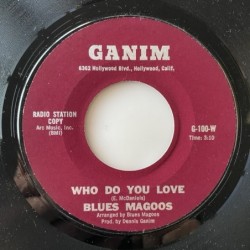 Blues Magoos - Who do you Love G-100-W