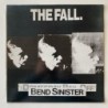 The Fall - Bend Sinister VLP-205