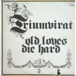 Triumvirat - Old  loves die hard C 062-29622