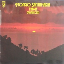 Mongo Santamaria - Dawn ( Amanecer) 6076