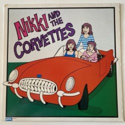 Nikki & The Corvettes - Nikki & The Corvettes BOMP 4012