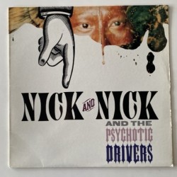 Nick and Nick and the psychotic Drivers - Nick and Nick and the Psychotic Drivers CONTE 120