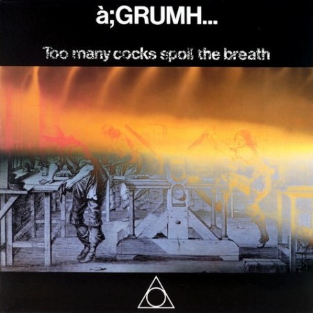 Agrumh - Too many cocks spoll the breat BIAS 57