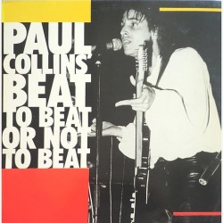 Paul Collins Beat - to beat or not to beat RRD-001