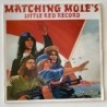 Matching Mole - Little Red Record S 65260