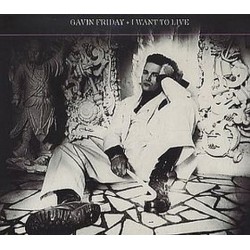 Gavin Friday - I Want To Live 12 IS 506