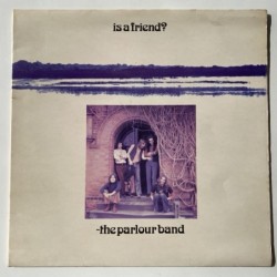 Parlour Band - Is a Friend? SDL 10