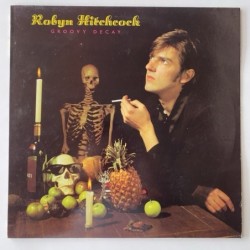 Robyn Hitchcock - Groovy Decay ALP 110