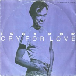 Iggy Pop - Cry For Love 392 132-1