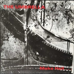 Umbrella - Make Hell (For The Beautiful People) E.P. 12 IMMAC 3