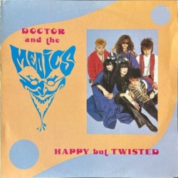 Doctor & The Medics - Happy But Twisted MEDICS T1