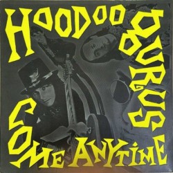 Hoodoo Gurus - Come Anytime PT49350