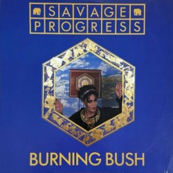 Savage Progress - Burning Bush 601 448-213