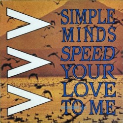 Simple Minds - Speed Your Love To Me (Extended Mix) VS 649-12