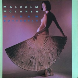 Malcolm McLaren - Madam Butterfly 601 503-213