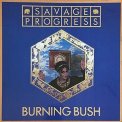 Savage Progress - Burning Bush 601 448-213