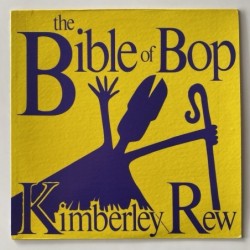 Kimberley Rew - The Bible of Bop BOP 1