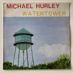 Michael Hurley - Watertower SAVE 51