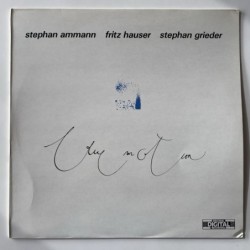 Stephan Amman / Fritz Hauser / Stephan Grieder - Blue Motion LP 5438