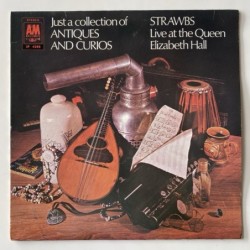 Strawbs - Just a Collection of Antiques and Curios SP 4288