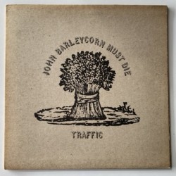 Traffic - John Barleycorn must Die ILPS 9116