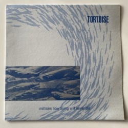 Tortoise - Millions like us will never die 04972-1