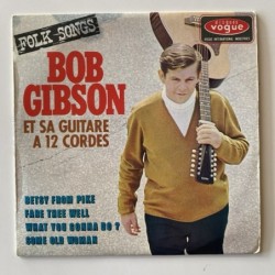 Bob Gibson - Folk Songs INT. 18057