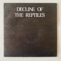 Decline of the Reptiles - What I Feel DAMP 10