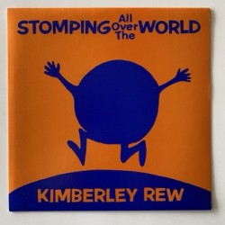 Kimberley Rew - Stompimg all over the World AS 004