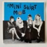 Mini-Skirt Mob - Be my Baby UUS 002