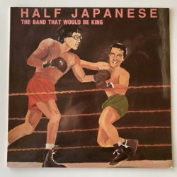 Half Japanese - The Band that would be King Mml 8917